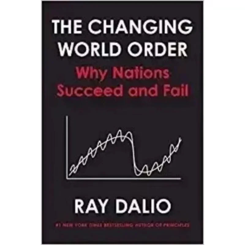 Principles for Responding to a Changing World Order Ray Dalio's new book, English original, "Principles of World Order"