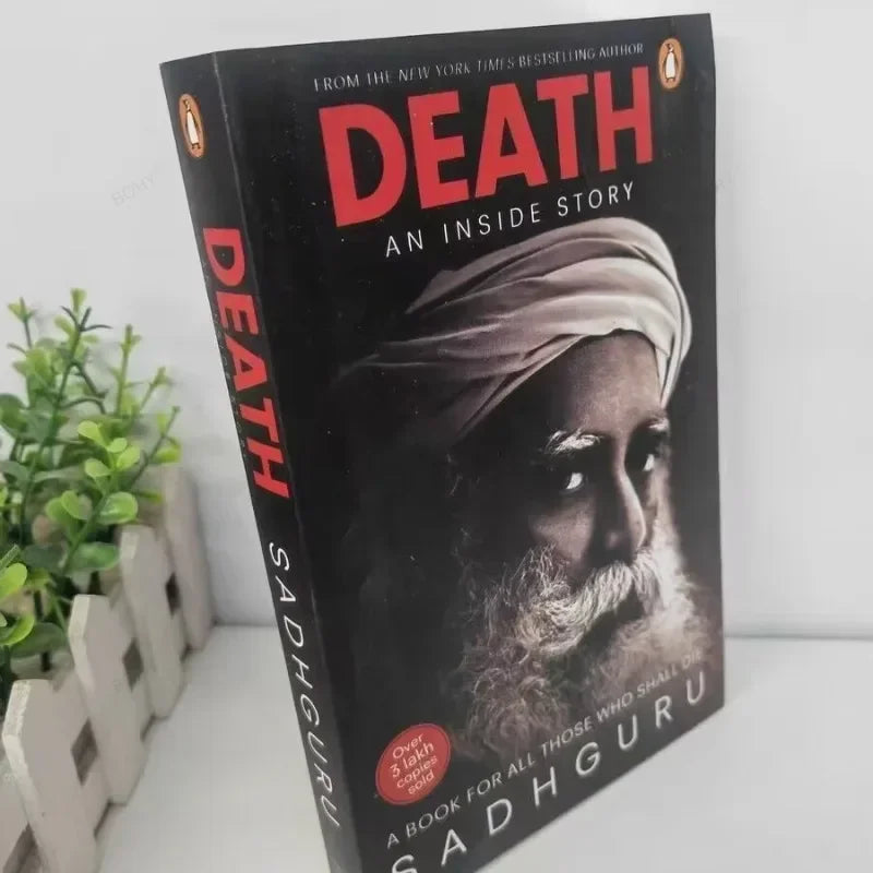 Death An Inside Story By Sadhguru A Book for All Those Who Shall Die Paperback Eglish Book